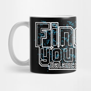 Find Your Balance Mug